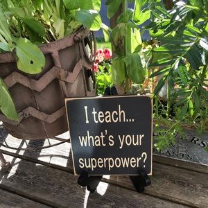 Black White Teacher Sign Display Superpower Pride